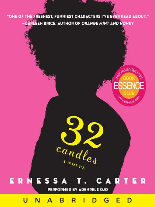 Title details for 32 Candles by Ernessa T. Carter - Wait list